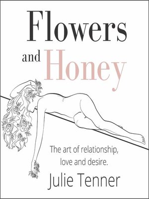 cover image of Flowers and Honey